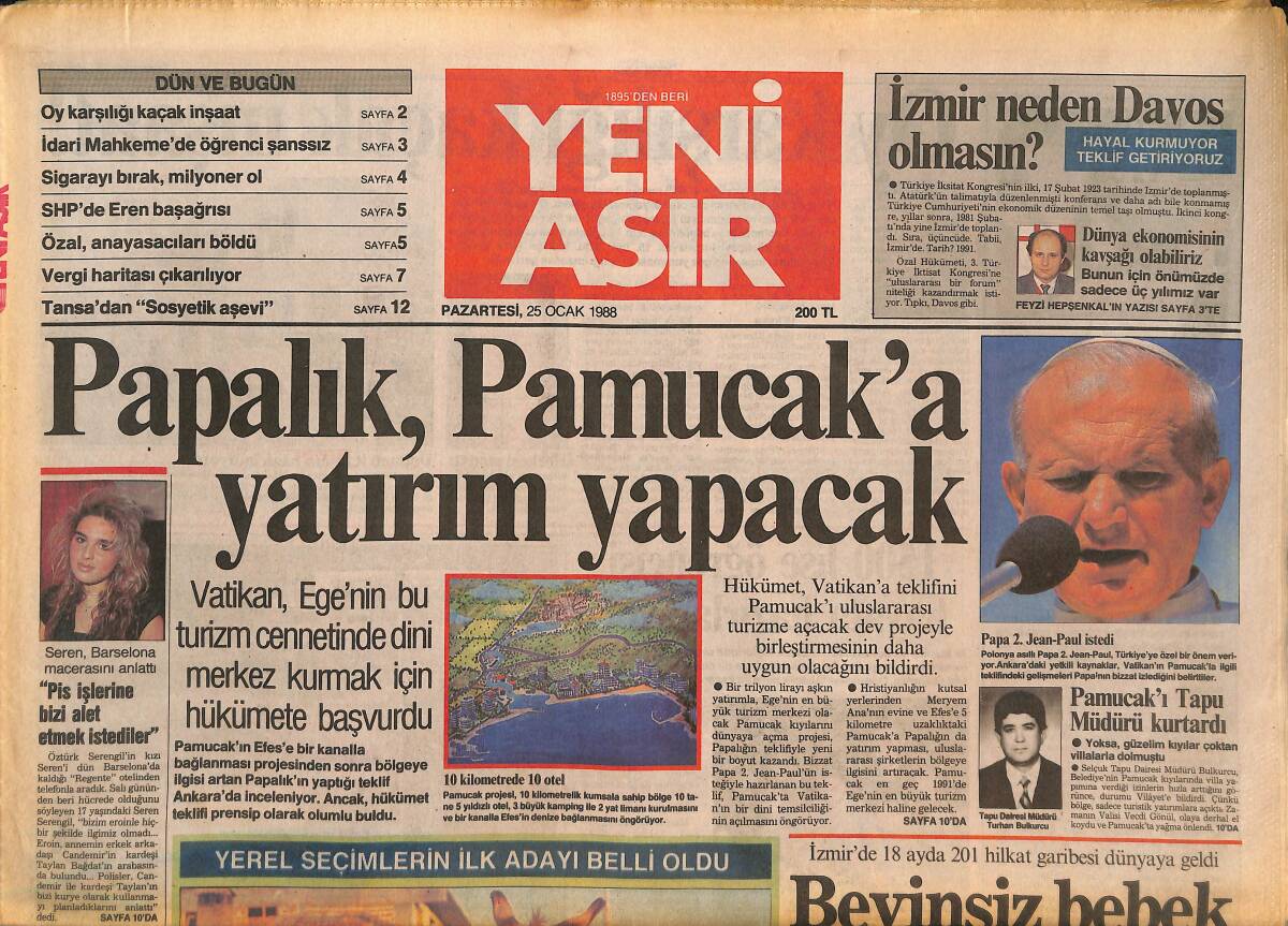 Yeni Asır Gazetesi 25 Ocak 1988 - Papalık , Pamucak'a Yatırım Yapacak - İzmir Neden Davos Olmasın ? GZ133692 - 1