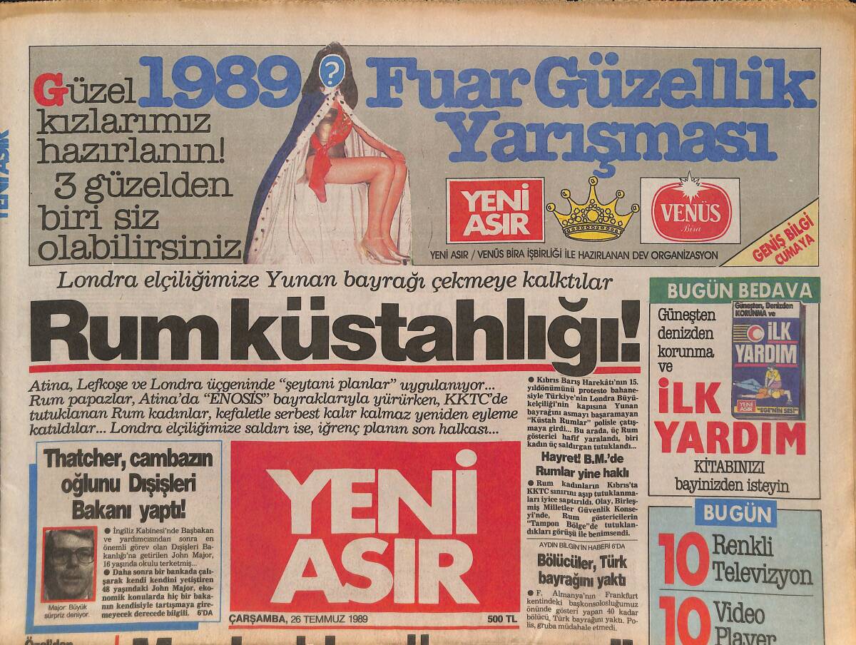 Yeni Asır Gazetesi 26 Temmuz 1989 - Londra Elçiliğimize Yunan Bayrağı Çekmeye Kalktılar-Almanya'da Başkonsolosluğumuzun Önünde Türk Bayrağımız Yakıldı GZ132280 - 1