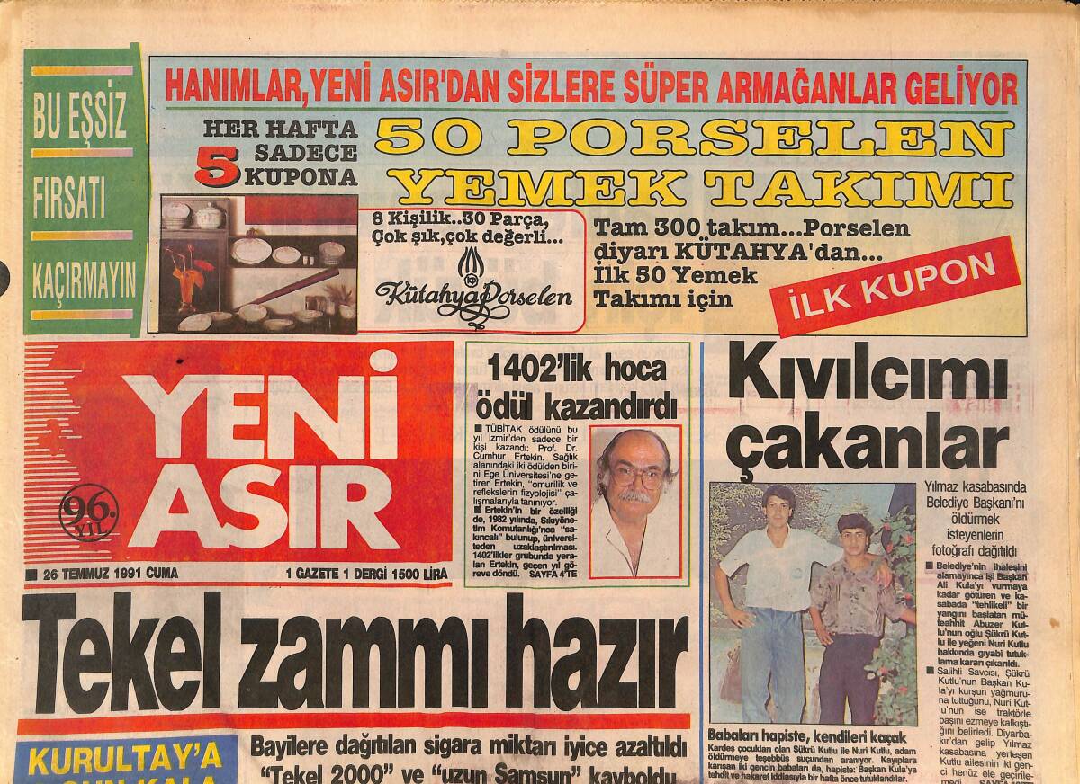 Yeni Asır Gazetesi 26 Temmuz 1991 - Çakmur'un Başkanlığı İstenmiyor - Tekel Zammı Hazır GZ132076 - 1