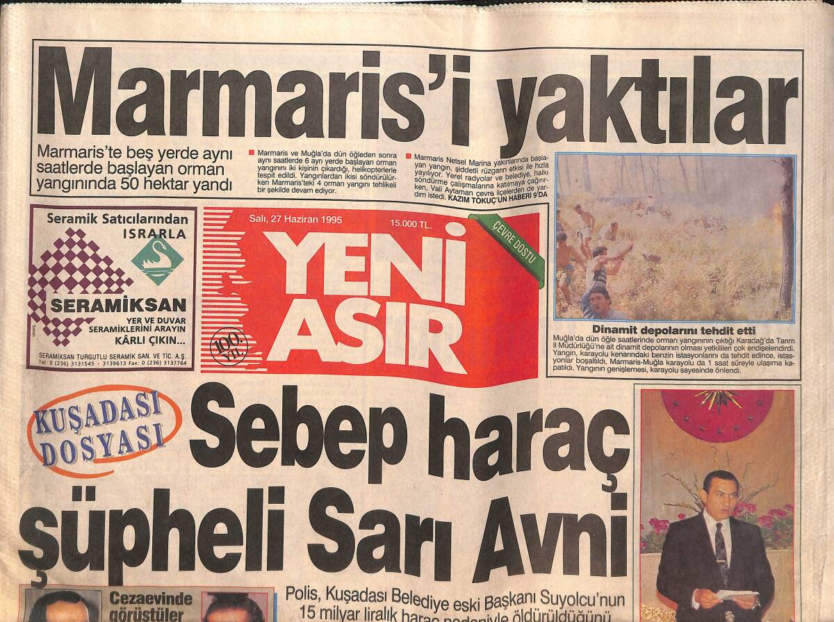 Yeni Asır Gazetesi 27 Haziran 1995 - Kuşadası Dosyası - Marmaris'i Yaktılar GZ134315 - 1