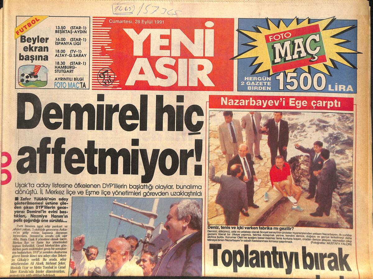 Yeni Asır Gazetesi 28 Eylül 1991 - Demirel Hiç Affetmiyor - Nazarbayev'i Ege Çarptı GZ134357 - 1