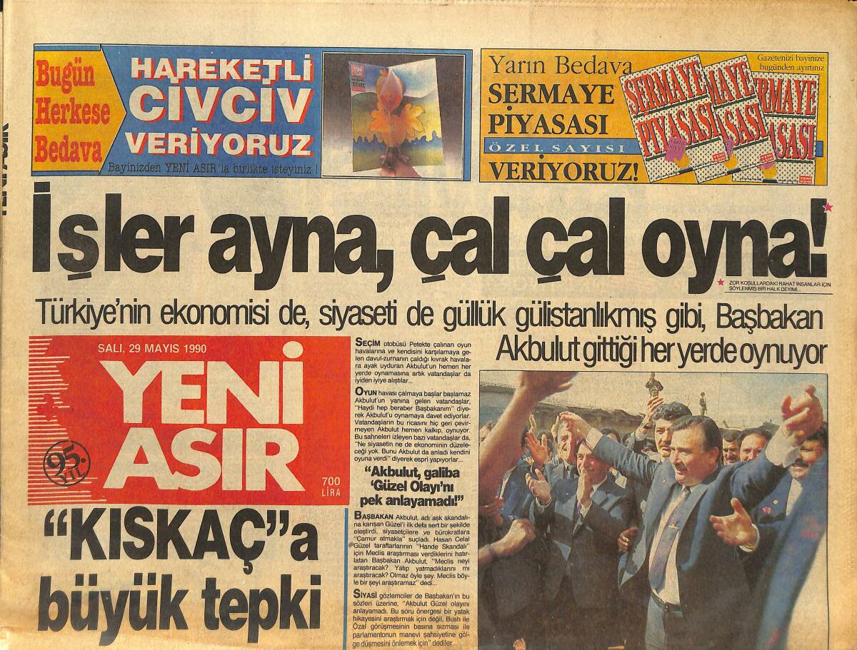 Yeni Asır Gazetesi 29 Mayıs 1990 - Türkiye'nin Ekonomisi de , Siyaseti de Güllük Gülistanlıkmış Giibi , Başbakan Akbulut Gittiği Her Yerde Oynuyor GZ133554 - 1