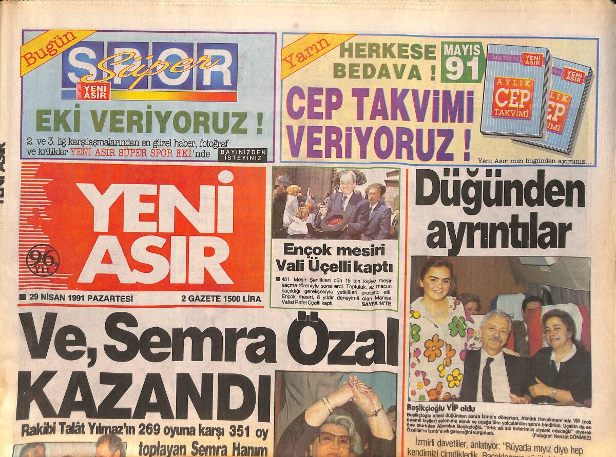Yeni Asır Gazetesi 29 Nisan 1991 - Semra Özal İstanbul İl Başkanı Oldu - Saddam'ın Falında Ölüm Çıktı GZ132286 - 1