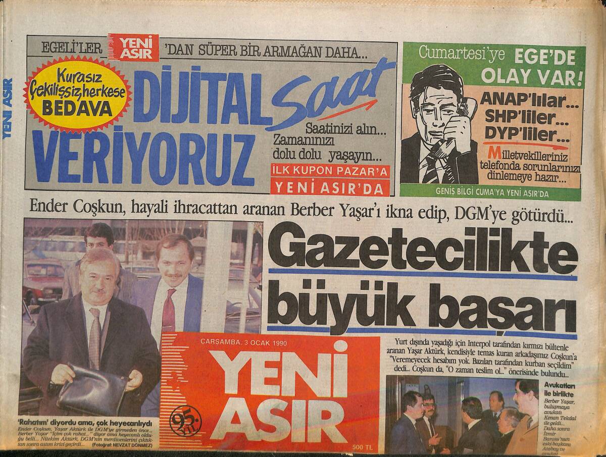 Yeni Asır Gazetesi 3 Ocak 1990 - Ender Coşkun , Hayali İhracattan Aranan Berber Yaşar'ı İkna Edip , DGM'ye Götürdü... GZ133651 - 1