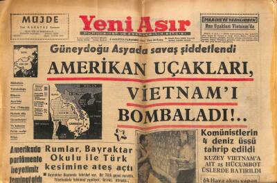 Yeni Asır Gazetesi 6 Ağustos 1964 - Amerikan Uçakları , Vietnamı Bombaladı !.. GZ117373 - 1