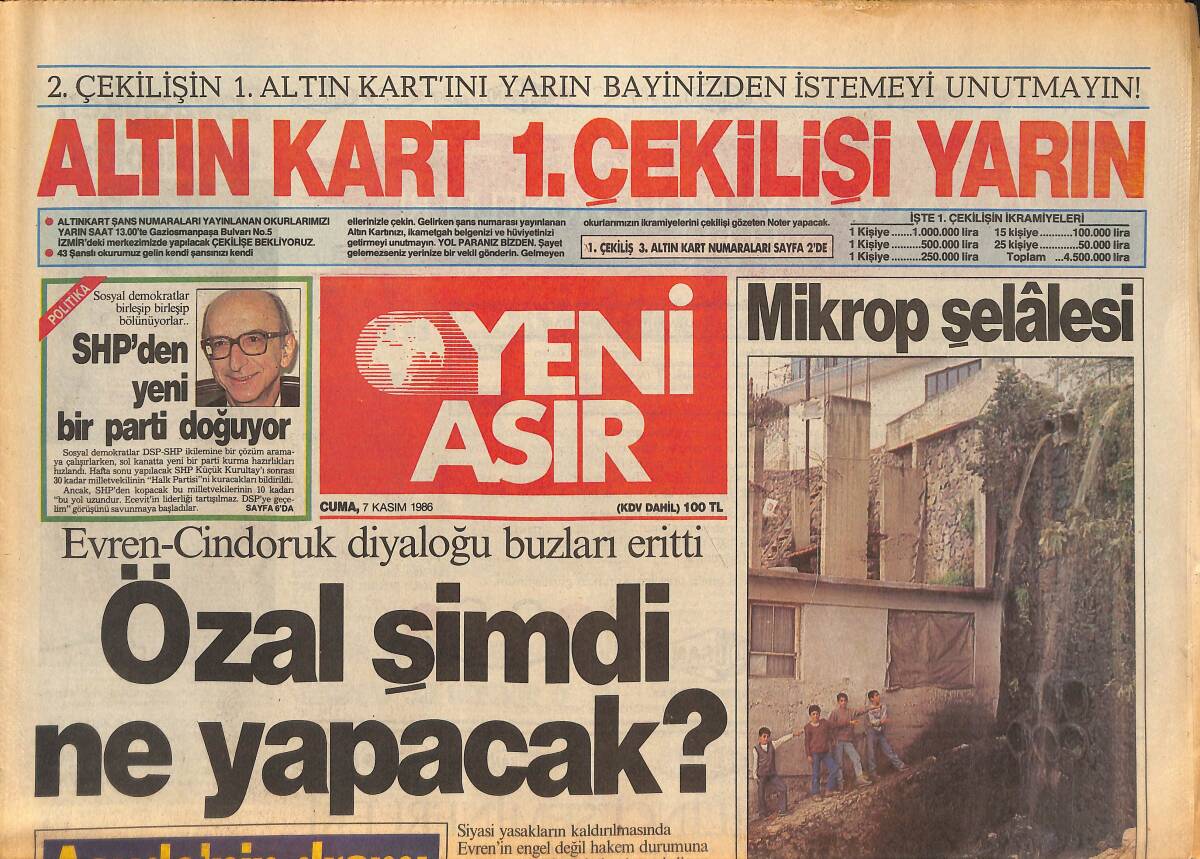 Yeni Asır Gazetesi 7 Kasım 1986 - SHP'den Yeni Bir Parti Doğuyor - Evren-Cindoruk Diyaloğu Buzları Eritti GZ134077 - 1