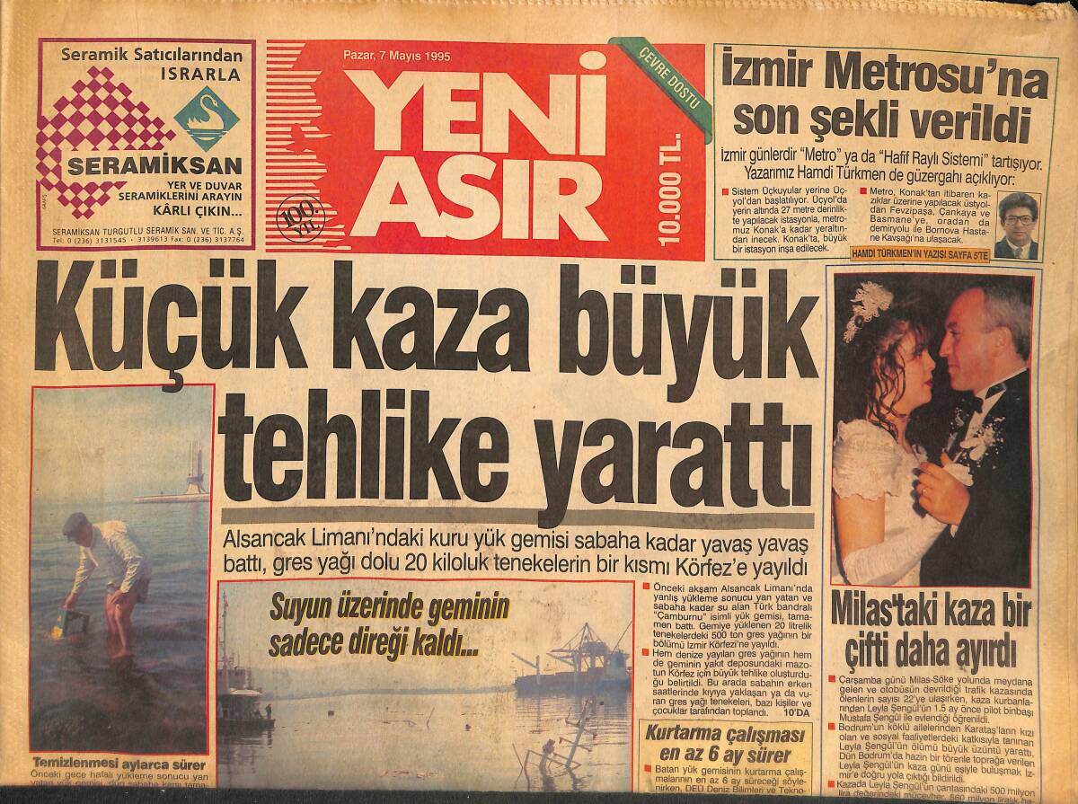 Yeni Asır Gazetesi 7 Mayıs 1995 - Vekilden Tütün Üreticilerine Müjde - Alsancak'ta Yük gemisi Sabaha Kadar Yavaş Yavaş Battı GZ132313 - 1