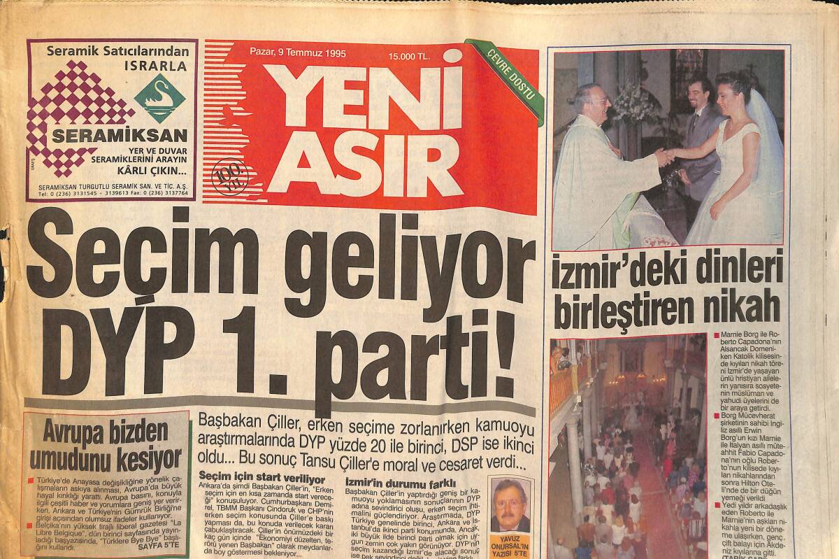 Yeni Asır Gazetesi 9 Temmuz 1995 - İzmir'de Dinleri Birleştiren Nikah - Seçim Yaklaşıyor DYP 1. Parti Gösteriliyor - Urla'da 5 Ayrı Noktada Yangın GZ132253 - 1