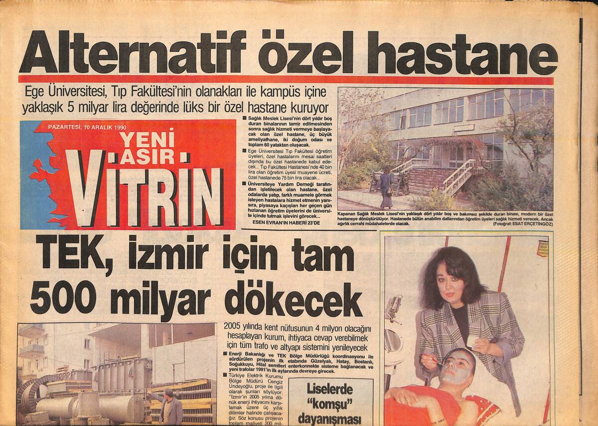 Yeni Asır Vitrin Gazetesi 10 Aralık 1990 - TEK, İzmir İçin Tam 500 Milyar Dökecek! - Alternatif Özel Hastane! GZ136924 - 1