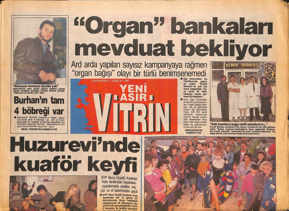 Yeni Asır Vitrin Gazetesi 5 Aralık 1990 - 'Organ' Bankaları Mevduat Bekliyor - Sokakta 'Bornoz' Defilesi! GZ136922 - 1