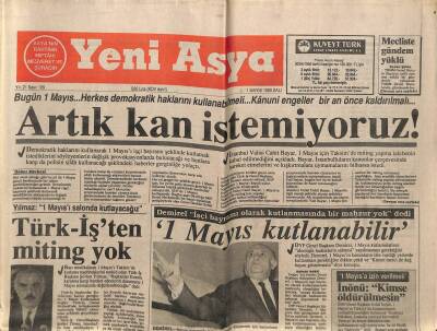 Yeni Asya Gazetesi 1 Mayıs 1990 - Artık Kan İstemiyoruz GZ104303 - 1