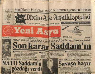 Yeni Asya Gazetesi 10 Ocak 1991 - Baker-Aziz Görüşmesinde Son Karar Saddamın GZ104249 - 1