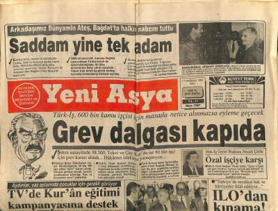 Yeni Asya Gazetesi 11 Haziran 1991 - Saddam Yine Tek Adam, Grev Dalgası Kapıda GZ104245 - 1