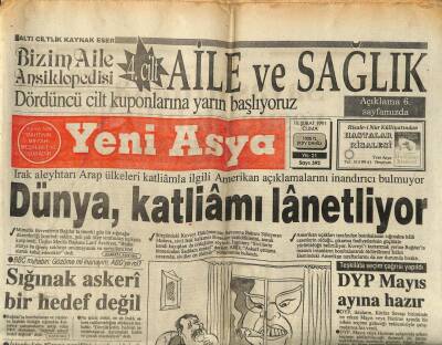Yeni Asya Gazetesi 15 Şubat 1991 - Dünya,Katliamı Lanetliyor GZ104301 - 1