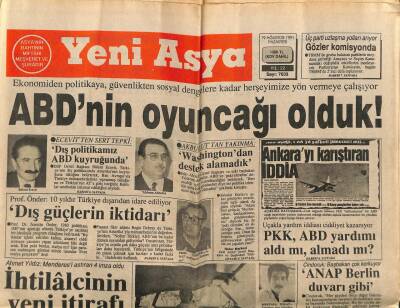 Yeni Asya Gazetesi 19 Ağustos 1991 - EcevitABDnin Oyuncağı Olduk GZ104258 - 1