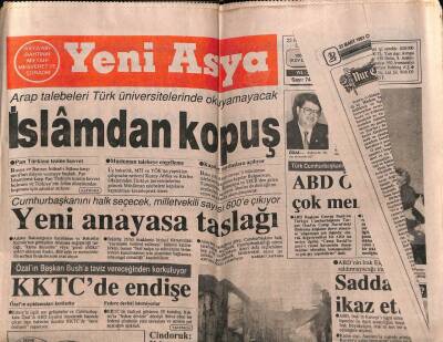Yeni Asya Gazetesi 22 Mart 1991 - İslamdan Kopuş, Saddamı İkaz Ettik GZ55548 - 1