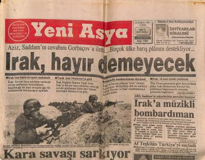 Yeni Asya Gazetesi 22 Şubat 1991 - Kara Savaşı Sarkıyor GZ62979 - 1