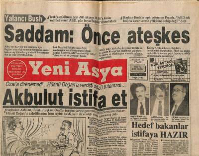 Yeni Asya Gazetesi 24 Şubat 1991 - Akbulut İstifa Etti, Saddam Önce Ateşkes GZ104378 - 1