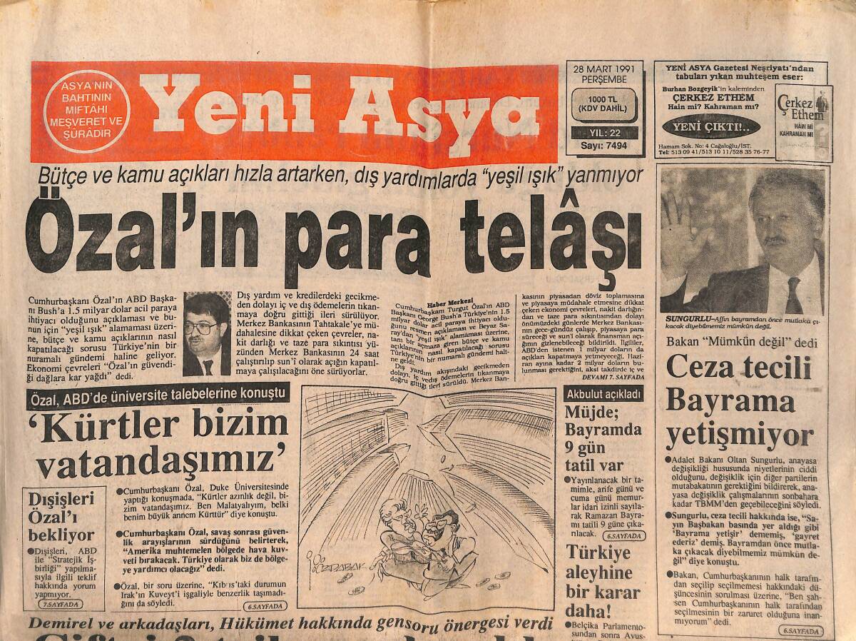 Yeni Asya Gazetesi 28 Mart 1991 - Tanju Avrupa'da Da İsminden Söz Ettiriyor - Özal'ın Para Telaşı GZ147211 - 1