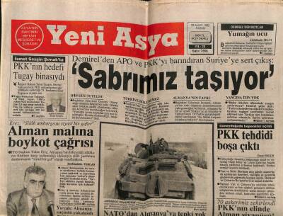 Yeni Asya Gazetesi 29 Mart 1992 - Demirel Apo Ve Pkkyı Barındıran Suriyeye Sert Çıktı GZ61490 - 1