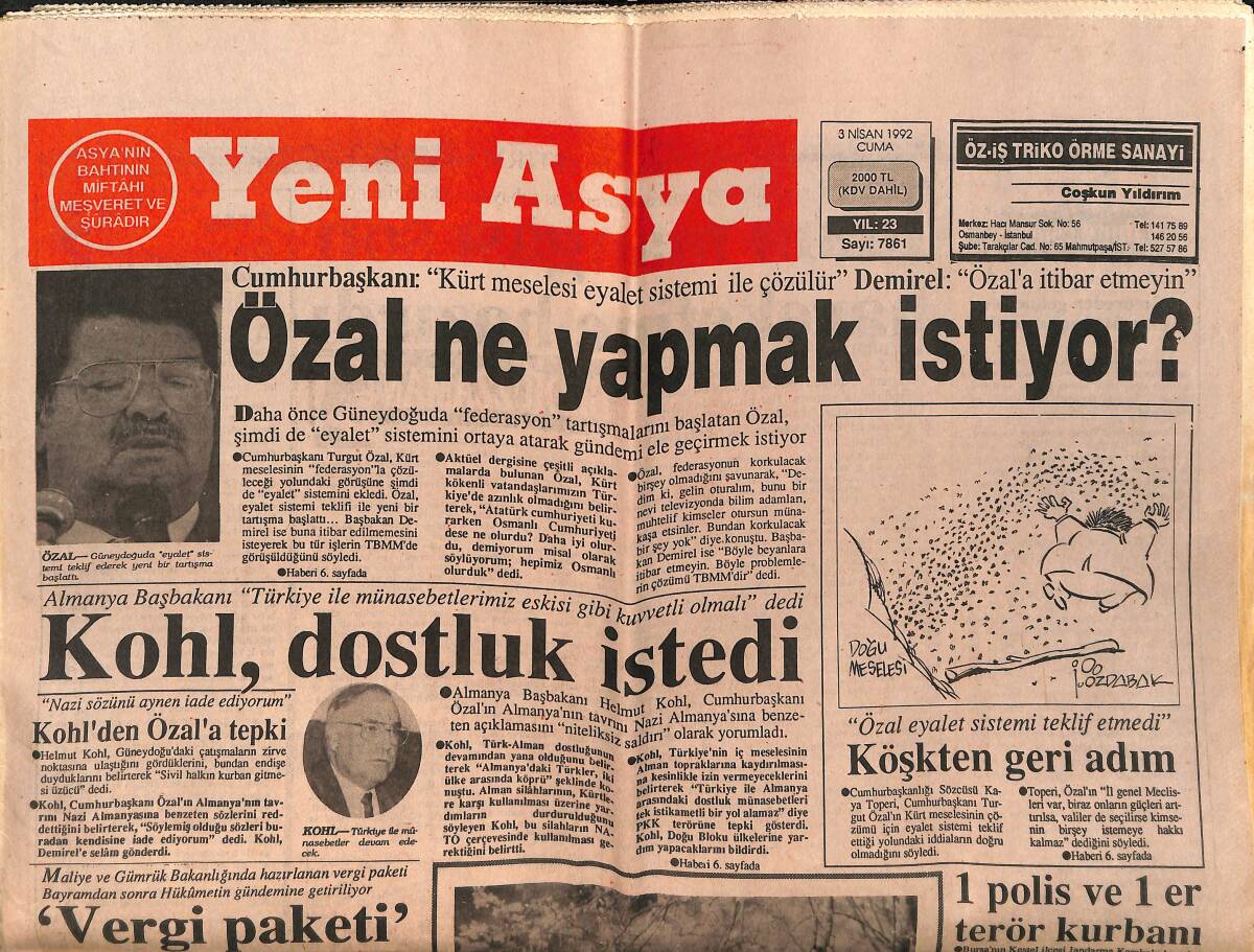 Yeni Asya Gazetesi 3 Nisan 1992 - Özal Ne Yapmak İstiyor - Kohl Dostluk İstedi GZ153305 - 1