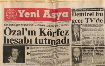 Yeni Asya Gazetesi 4 Ekim 1990 - Özalın Körfez Hesabı Tutmadı GZ104246 - 1