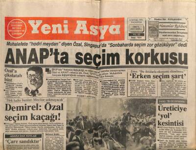 Yeni Asya Gazetesi 6 Mayıs 1991 - Anapta Seçim Korkusu GZ104376 - 1