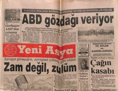 Yeni Asya Gazetesi 6 Şubat 1991 - Savaşa Girmeden Savaştan Çıkmış Gibi Olduk GZ56224 - 1