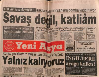 Yeni Asya Gazetesi 8 Şubat 1991 - Körfez Politikamız Müslüman Ülkeleri Küstürdü GZ56222 - 1