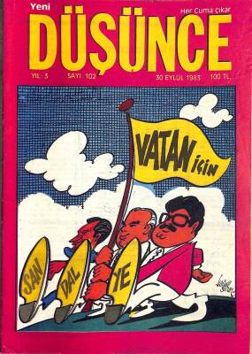 Yeni Düşünce Dergisi Yıl 3 Sayı 102 - 30 Eylül 1983 - Orta Doğuda İlan Edilmemiş Bir Savaş Hüküm Sürüyor NDR75997 - 1