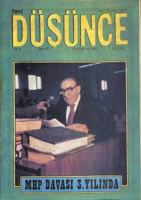 Yeni Düşünce Dergisi Yıl 3 Sayı 97 - 19 Ağustos 1983 - Gandinin Kendi Halkına Ve İktidar Körlerine Seslenişi NDR75990 - 1