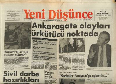 Yeni Düşünce Gazetesi 11 Aralık 1987 - Ankaragate Olayları Ürkütücü Noktada - Türkeş , Son Zamları Eleştirdi GZ122816 - 1