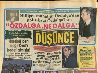 Yeni Düşünce Gazetesi 11 Temmuz 1986 - Merhum Başbakan Adnan Menderesin Oğlu Yeni Düşünceye Konuştu GZ122750 - 1