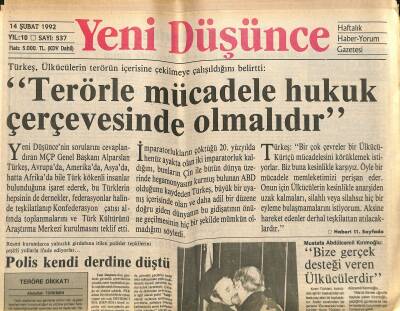 Yeni Düşünce Gazetesi 14 Şubat 1992 - Cemiloğlu-Türkeş Kucaklaşması - Türkeş , Ülkücülerin Terörün İçerisine Çekilmeye Çalışıldığını Belirtti GZ122833 - 1