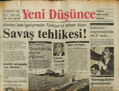 Yeni Düşünce Gazetesi 17 Ağustos 1990 - Körfez Savaşında Son Durum... - Kimyasal Silah Ürkütüyor ! GZ122715 - 1