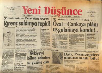 Yeni Düşünce Gazetesi 23 Eylül 1988 - Özal=Çankaya Plânı Uygulamaya Kondu !.. - Afganistanda 700 Ölü ! GZ122848 - 1