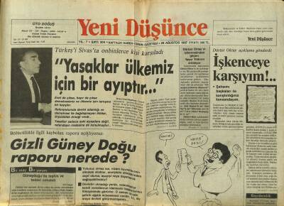 Yeni Düşünce Gazetesi 28 Ağustos 1987 - Türkeşi Sivasta Onbinlerce Kişi Karşıladı - Gizli Güney Doğu Raporu Nerede ? GZ122770 - 1