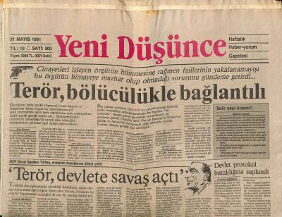Yeni Düşünce Gazetesi 31 Mayıs 1991 - Devlet Protokol Bataklığına Saplandı - Terör , Bölücülükle Bağlantılı GZ122730 - 1
