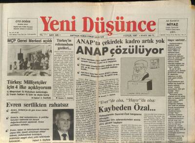Yeni Düşünce Gazetesi 4 Eylül 1987 - ANAPta Çekirdek Kadro Artık Yok - PKK İle Kim Savaşacak ? GZ122703 - 1