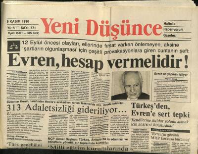 Yeni Düşünce Gazetesi 9 Kasım 1990 - Türkeşden , Evrene Sert Tepki - 313 Adaletsizliği Gideriliyor... GZ122805 - 1