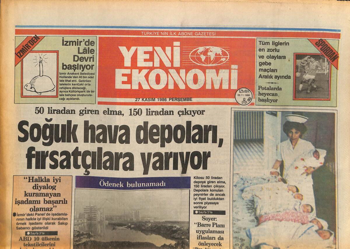 Yeni Ekonomi Gazetesi 27 Kasım 1986 - İzmir'de Lale Devri Başlıyor - Toplantıya Sarhoş Gelen Koç İşinden Oldu GZ153716 - 1