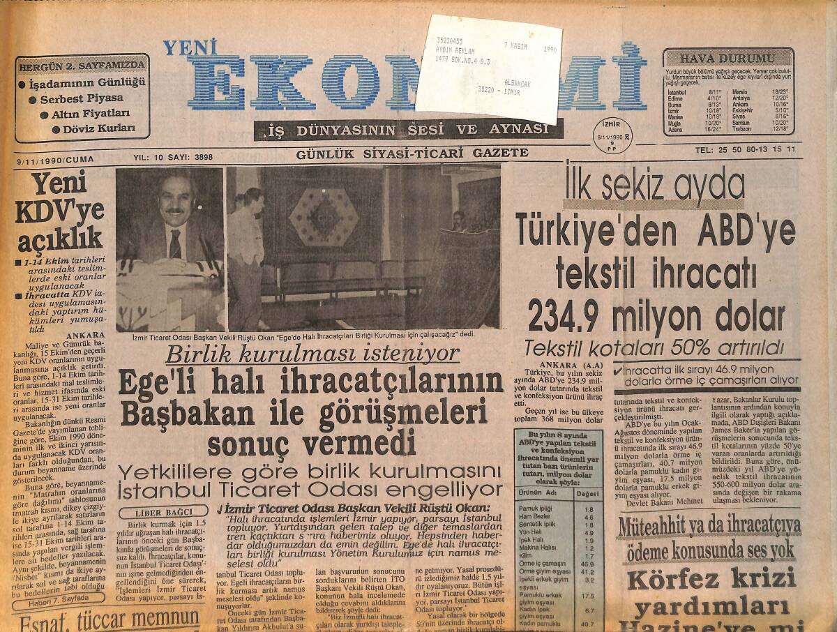 Yeni Ekonomi Gazetesi 9 Kasım 1990 - Yılbaşına Kadar Akaryakıta Zam Yok - Türk, Yunan Bankacıları Toplanıyor GZ134262 - 1