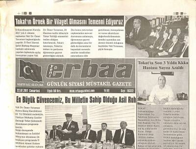 Yeni Erbaa Gazetesi 22 Temmuz 2017 - Tokatın Örnek Bir Vilayet Olmasını Temenni Ediyoruz GZ125170 - 1