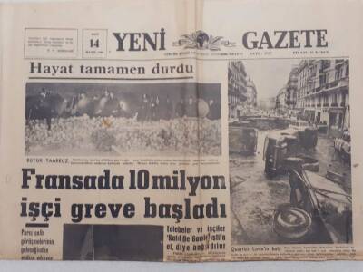 Yeni Gazete - 14 Mayıs 1968 - Fransada 10 Milyon İşçi Greve Başladı GZ111928 - 1