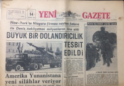 Yeni Gazete 14 Şubat 1967 - Amerika Yunanistana Yeni Silahlar Veriyor - GZ12344 - 2