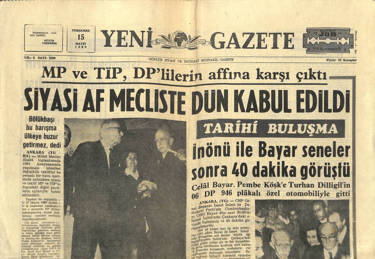 Yeni Gazete 15 Mayıs 1969 - Siyasi AF Mecliste Dün Kabul Edildi! - Orhan Erbakanlı CHP'DEN İstifa Etti! GZ145991 - 1