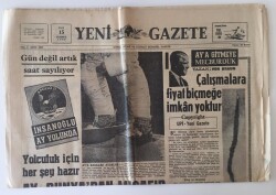 Yeni Gazete 15 Temmuz 1969 - Aya Basacak Ayaklar , Ay Dünyadan Misafir Bekliyor GZ11549 - 2