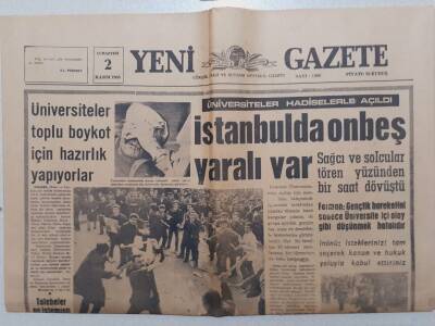 Yeni Gazete - 2 Kasım 1968 - Sağcı Ve Solcular Tören Yüzünden 1 Saat Dövüştüler İstanbulda 15 Yaralı Var GZ112034 - 1