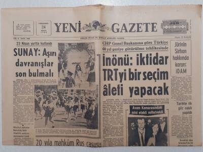 Yeni Gazete - 24 Nisan 1969 - İnönü İktidar TRTyi Bir Seçim Aleti Yapacak GZ112020 - 1
