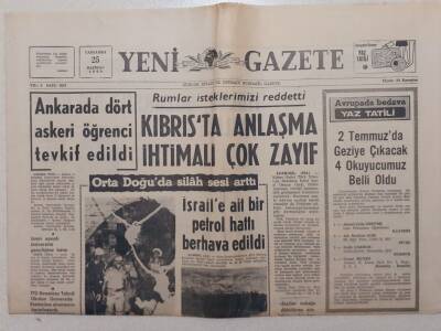 Yeni Gazete - 25 Haziran 1969 - Rumlar İsteklerimizi Reddetti Kıbrısta Anlaşma İhtimali Çok Zayıf GZ112035 - 1